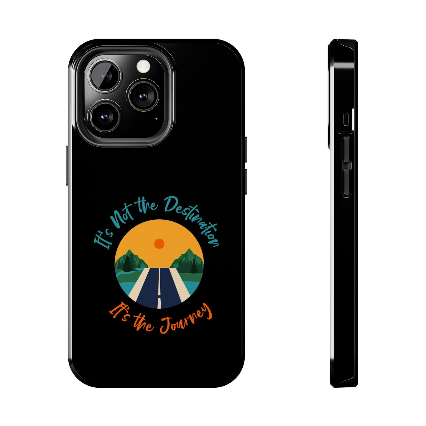 Adventure Quote Phone Case - 'It's Not the Destination, It's the Journey' - for iPhone