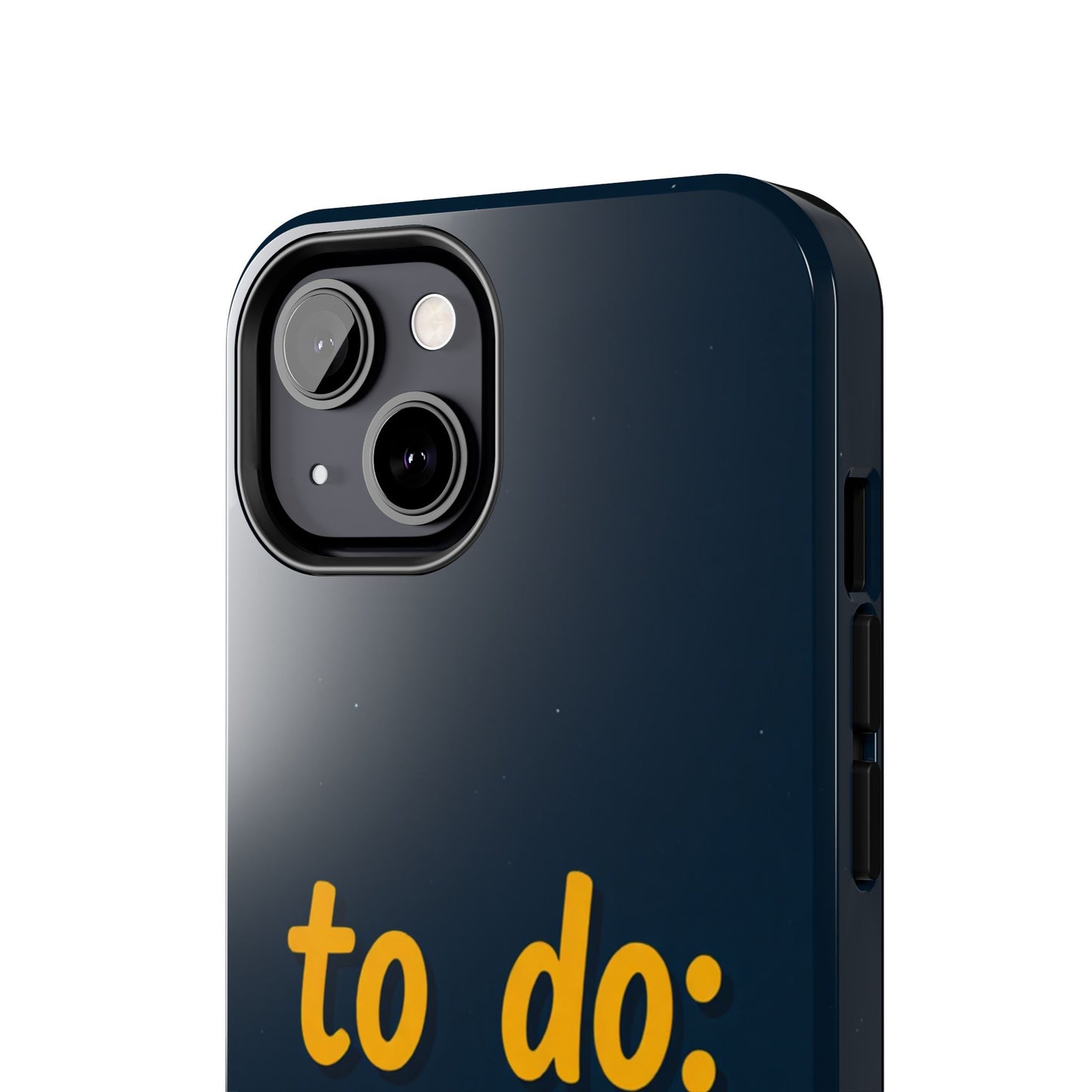 Funny Tough Phone Case - To Do: Nothing | Unique Gift for College Students, Lazy Days, Relaxation Motivation, Minimalist Phone Cover