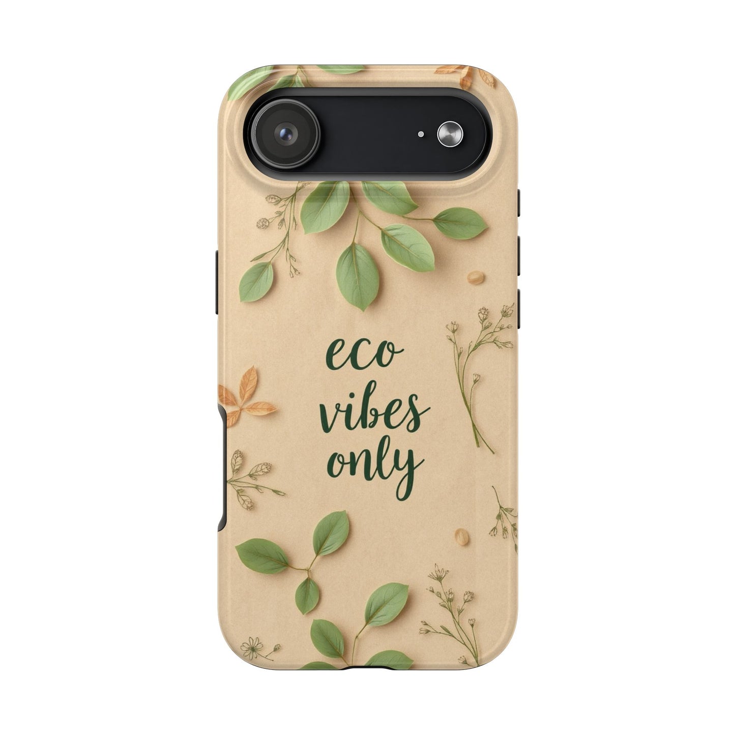 Eco-Friendly Tough Phone Cases - Eco Vibes Only
