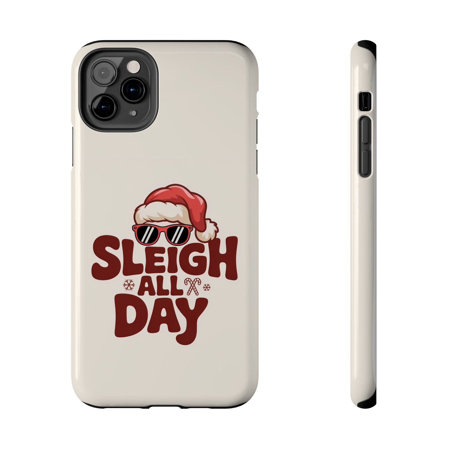 Sleigh All Day Phone Case - Cool iPhone Case for Christmas