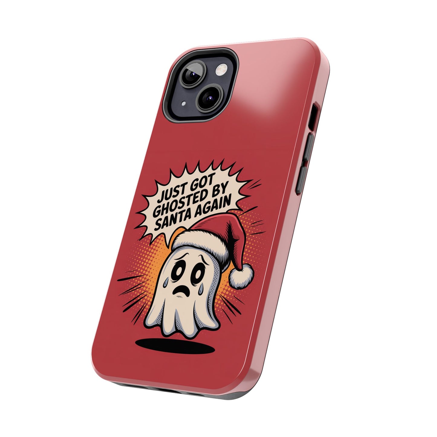 Ghosted by Santa Tough Phone Case