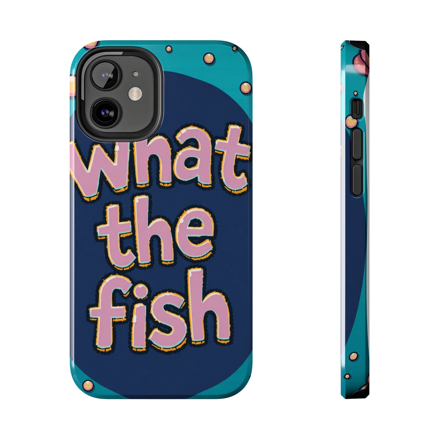 Playful Tough Phone Case - "What the Fish" Design