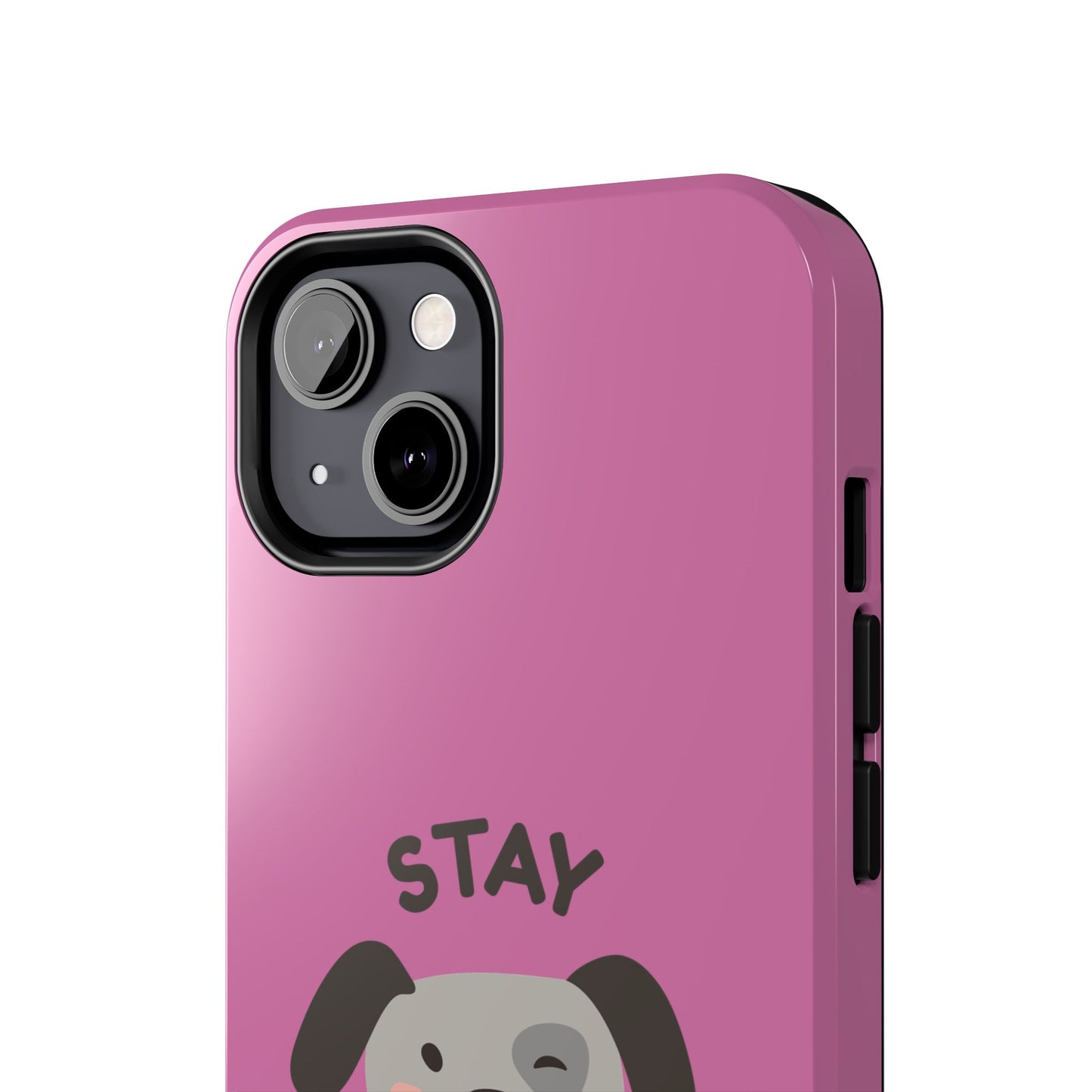 Pink Stay Pawsitive Tough Phone Case - Dog Funny Design - for iPhone