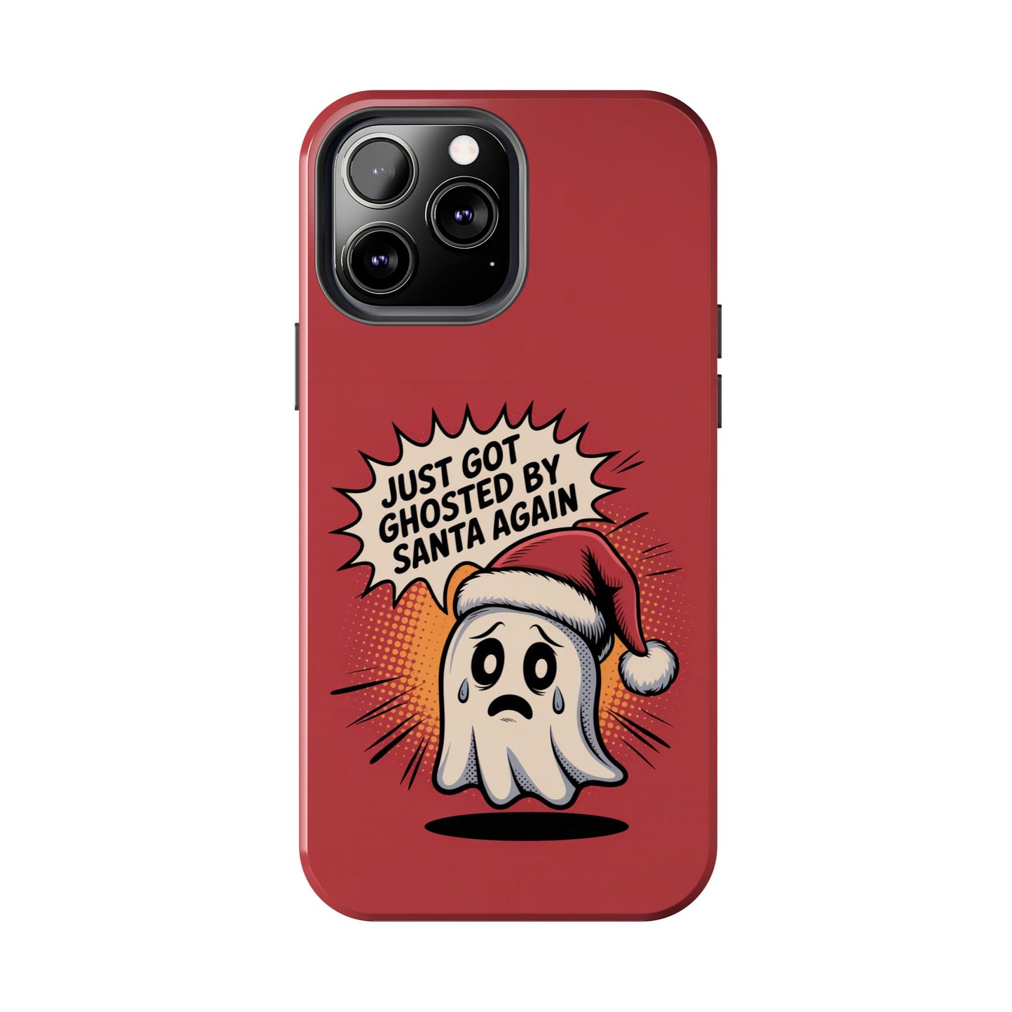 Ghosted by Santa Tough Phone Case