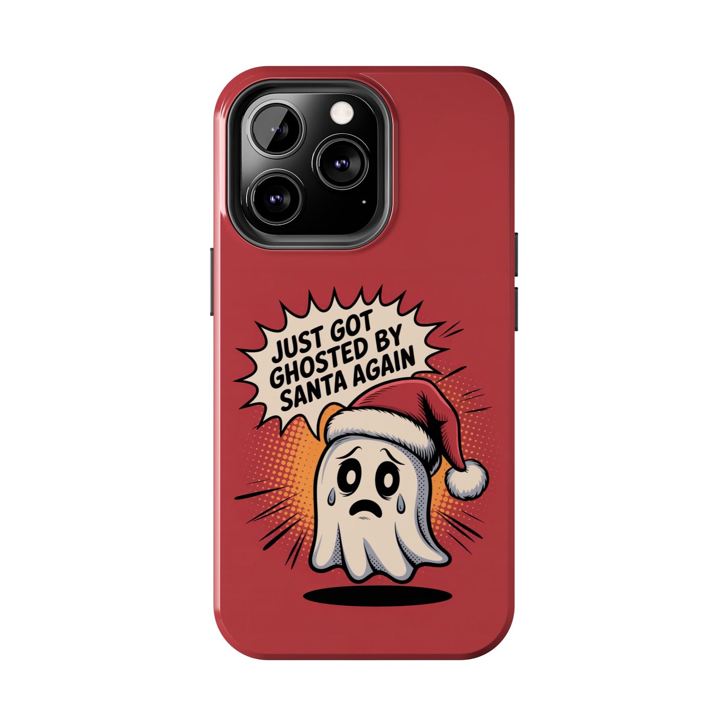 Ghosted by Santa Tough Phone Case