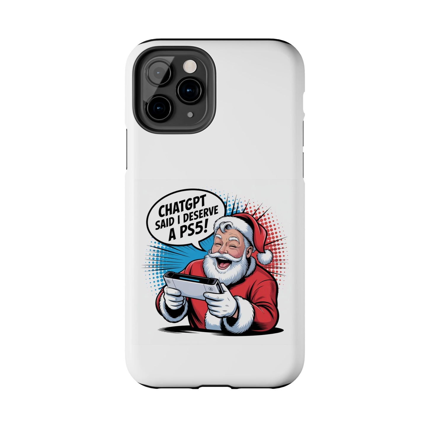 Santa Laughing  Phone Case - "CHATGPT Said I Deserve A PS5!"
