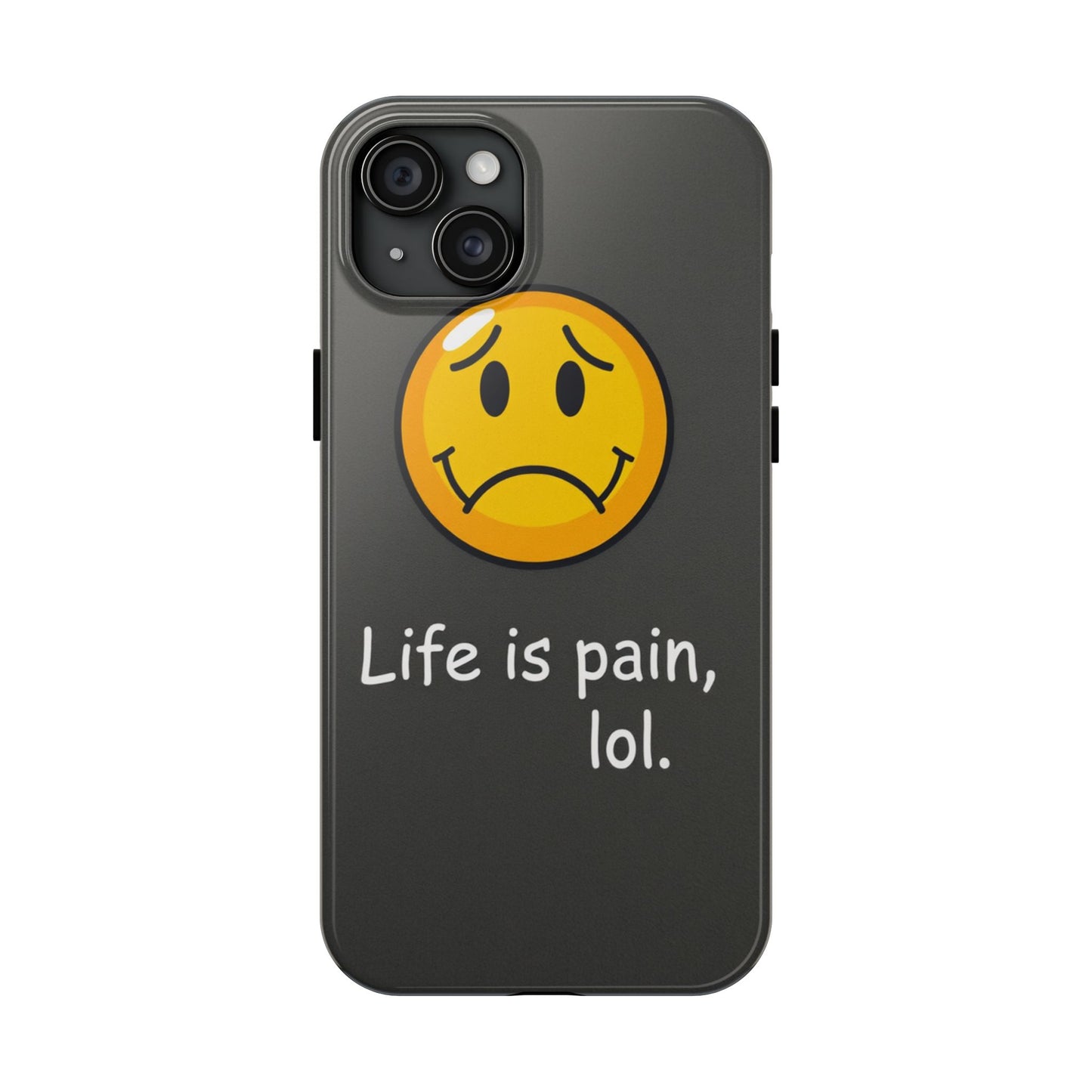 Life is Pain Tough Phone Case - Trendy Design for Smartphone Protection