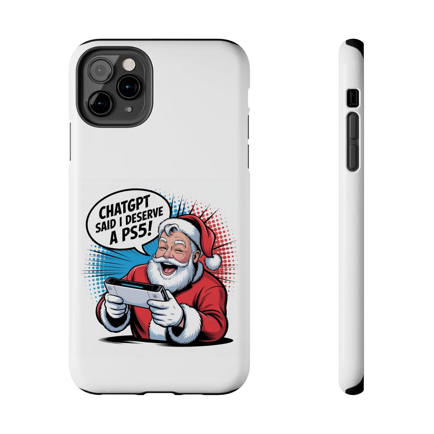 Santa Laughing  Phone Case - "CHATGPT Said I Deserve A PS5!"