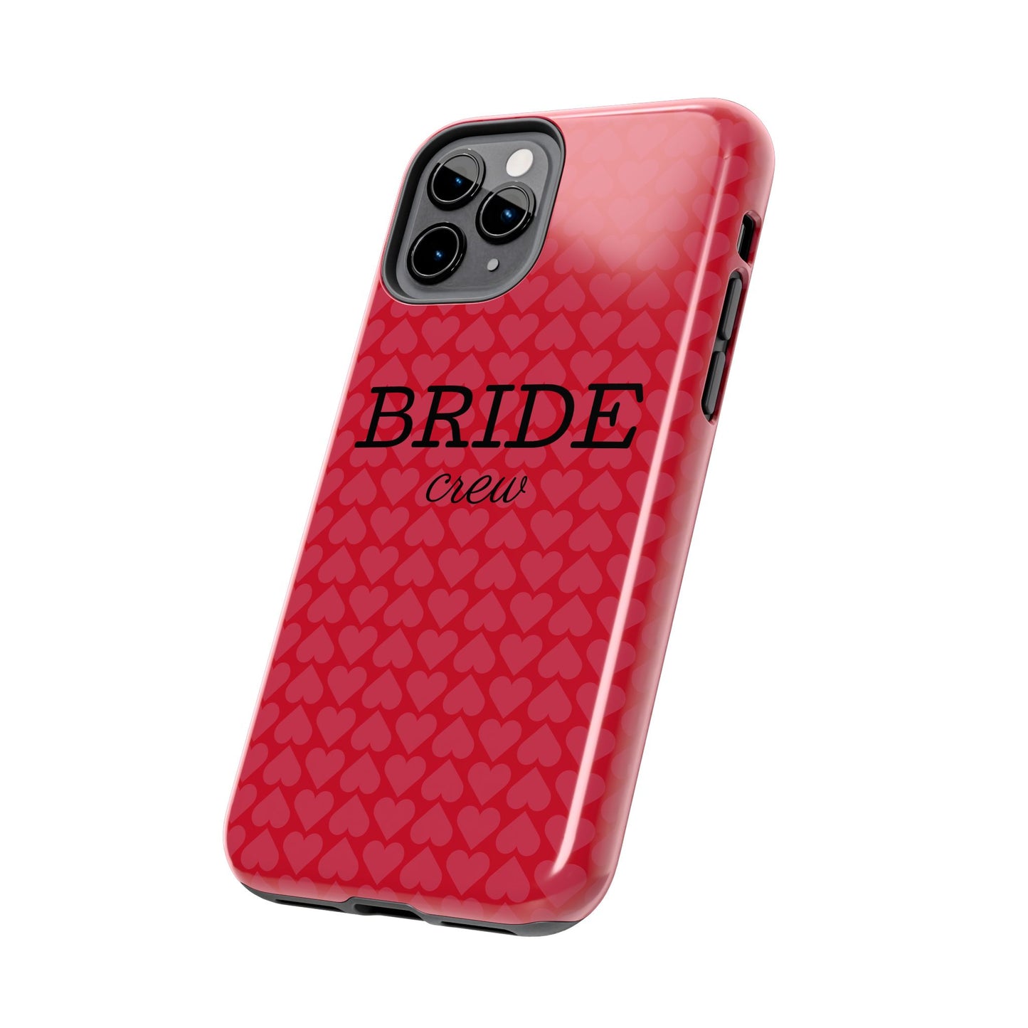 Bride Crew Tough Phone Case – Stylish Red Heart Design for Wedding Parties - for iPhone
