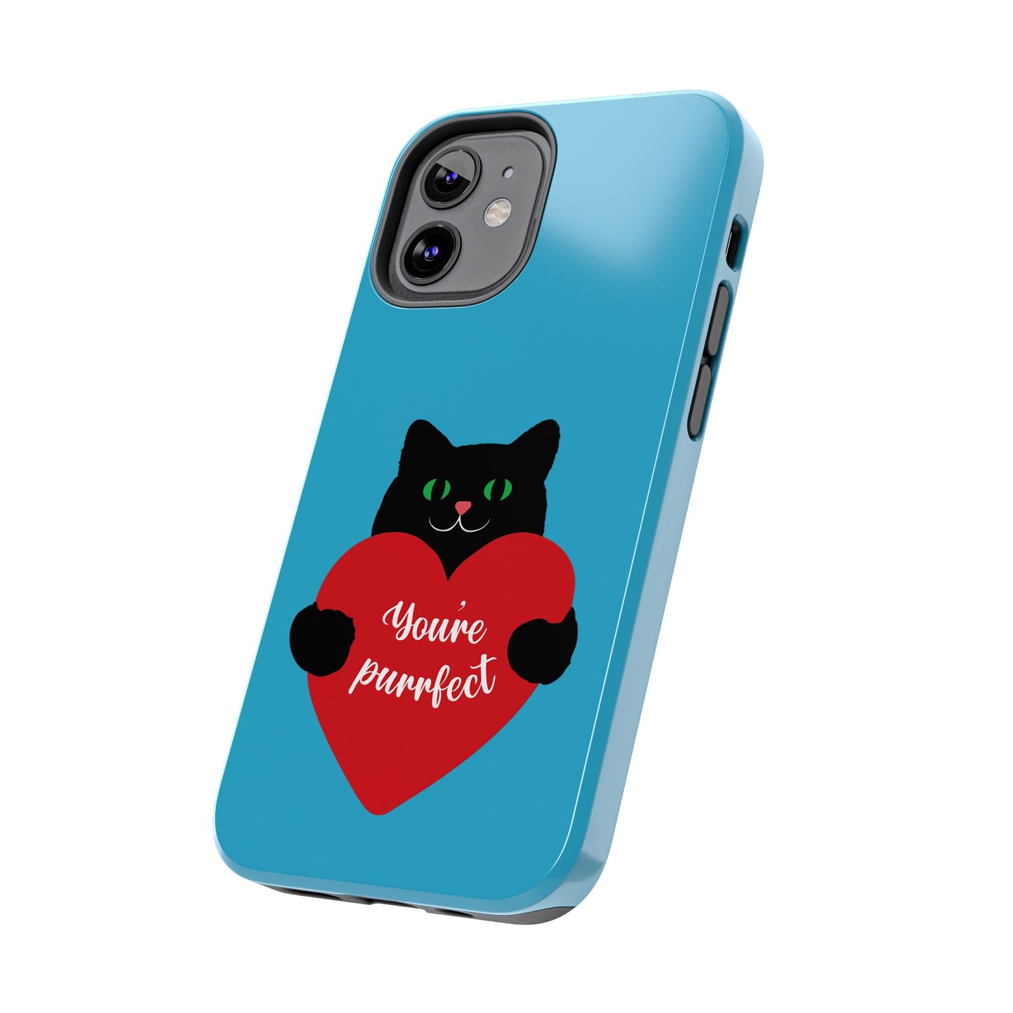 You're Purrfect Cat Phone Case - Tough & Stylish Pet Lover Accessory - for iPhone