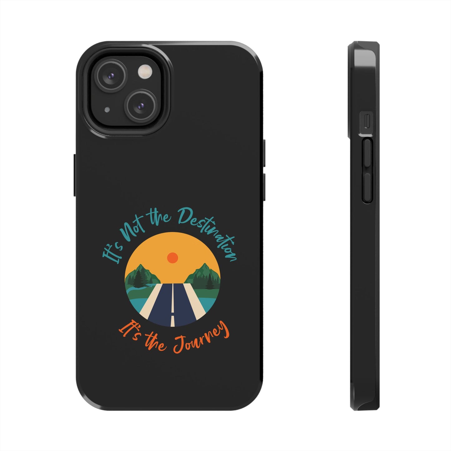 Adventure Quote Phone Case - 'It's Not the Destination, It's the Journey' - for iPhone