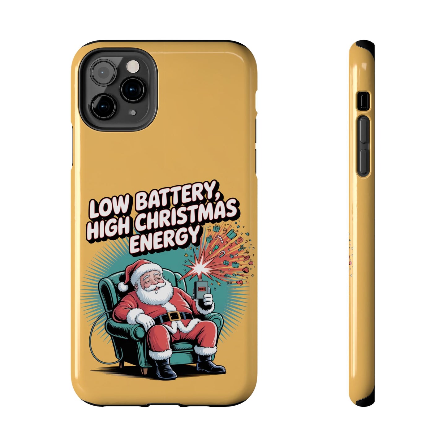 Santa Low Battery Phone Case " High Christmas Energy"