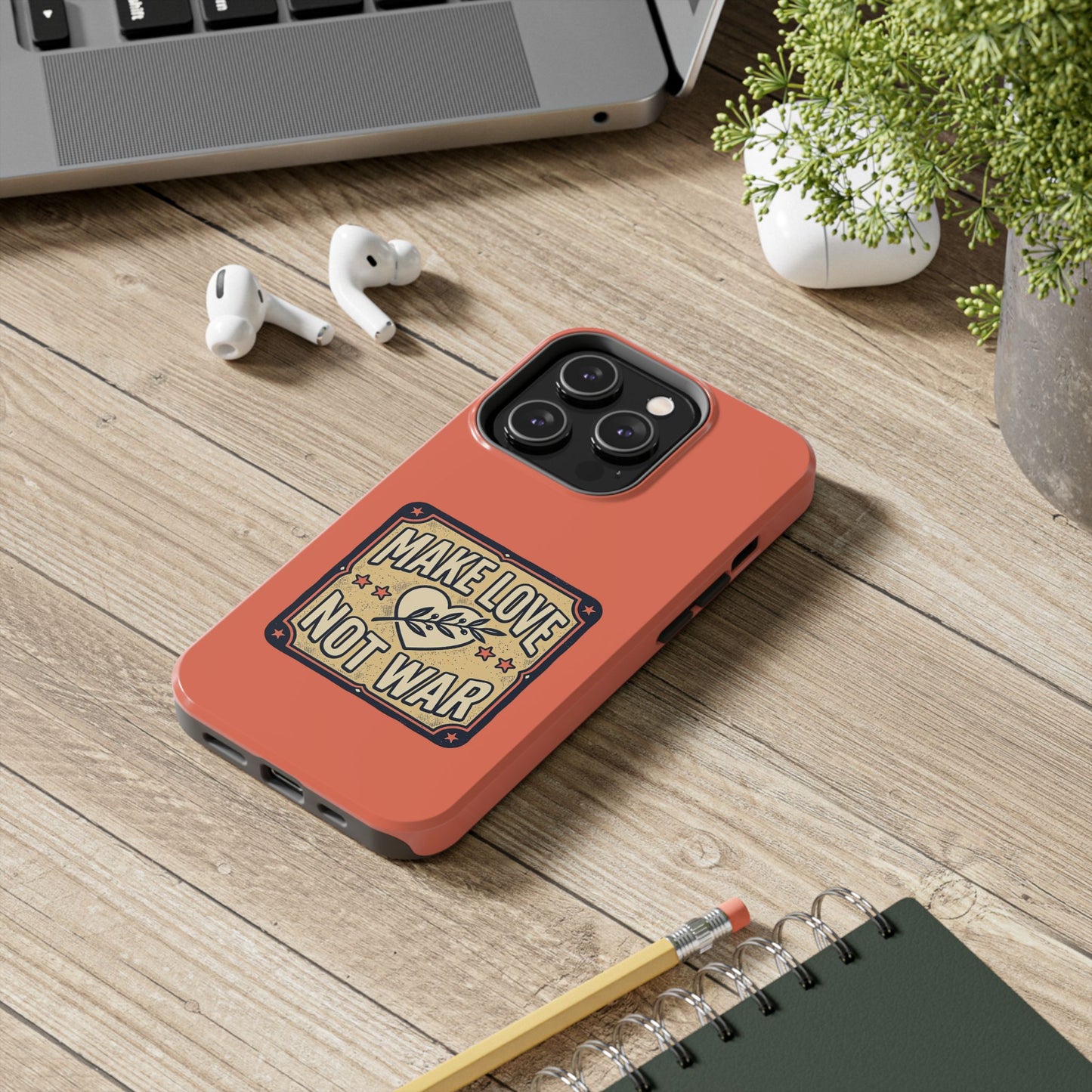 Make Love Not War Tough Phone Case for iPhone