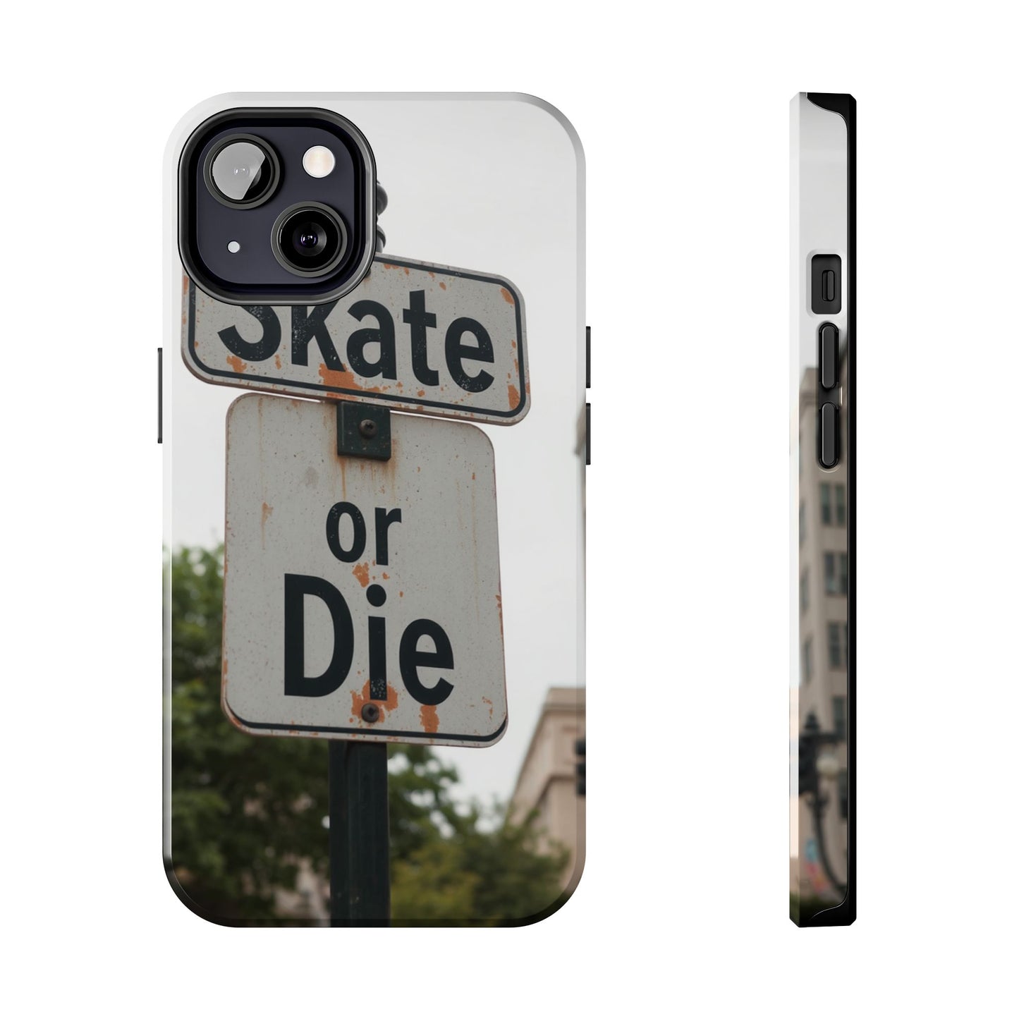 Skate or Die Tough Phone Case - Durable Protection for Skaters