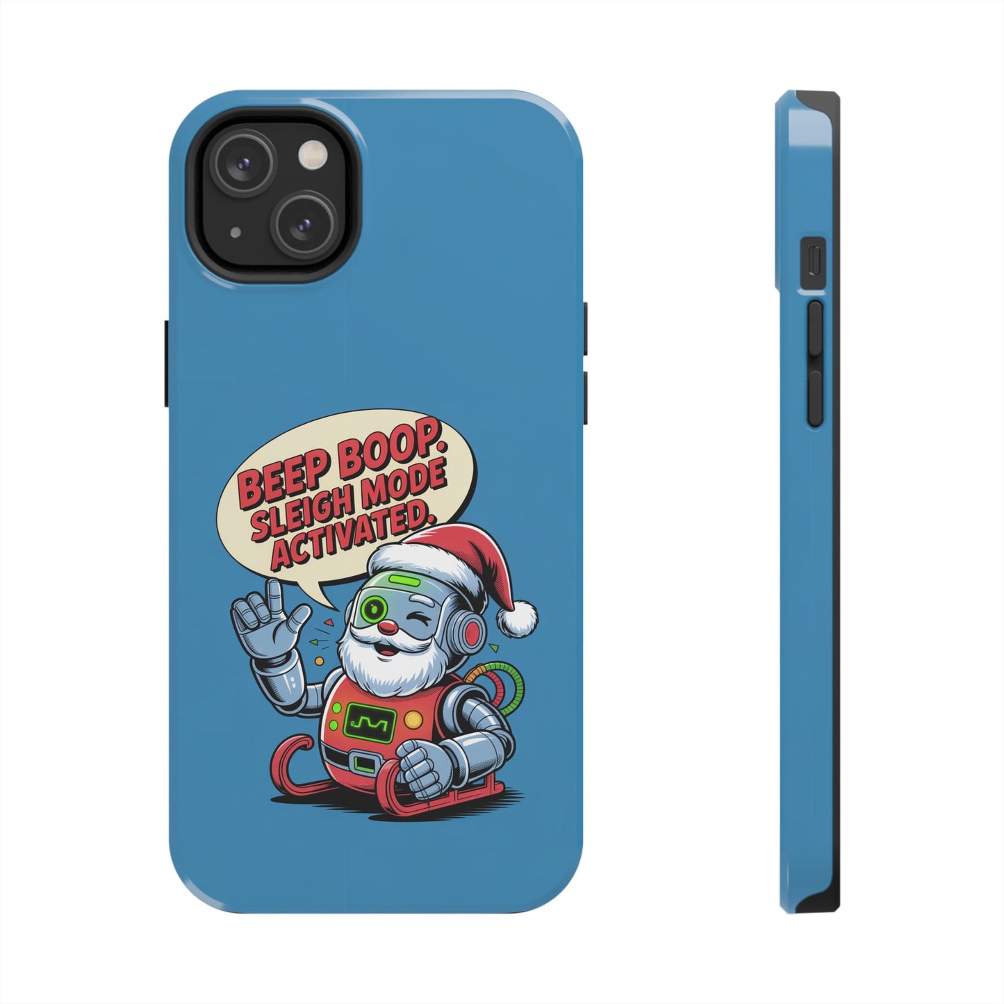 Funny Robot Holiday Phone Case - Beep Boop Sleigh Mode Activated