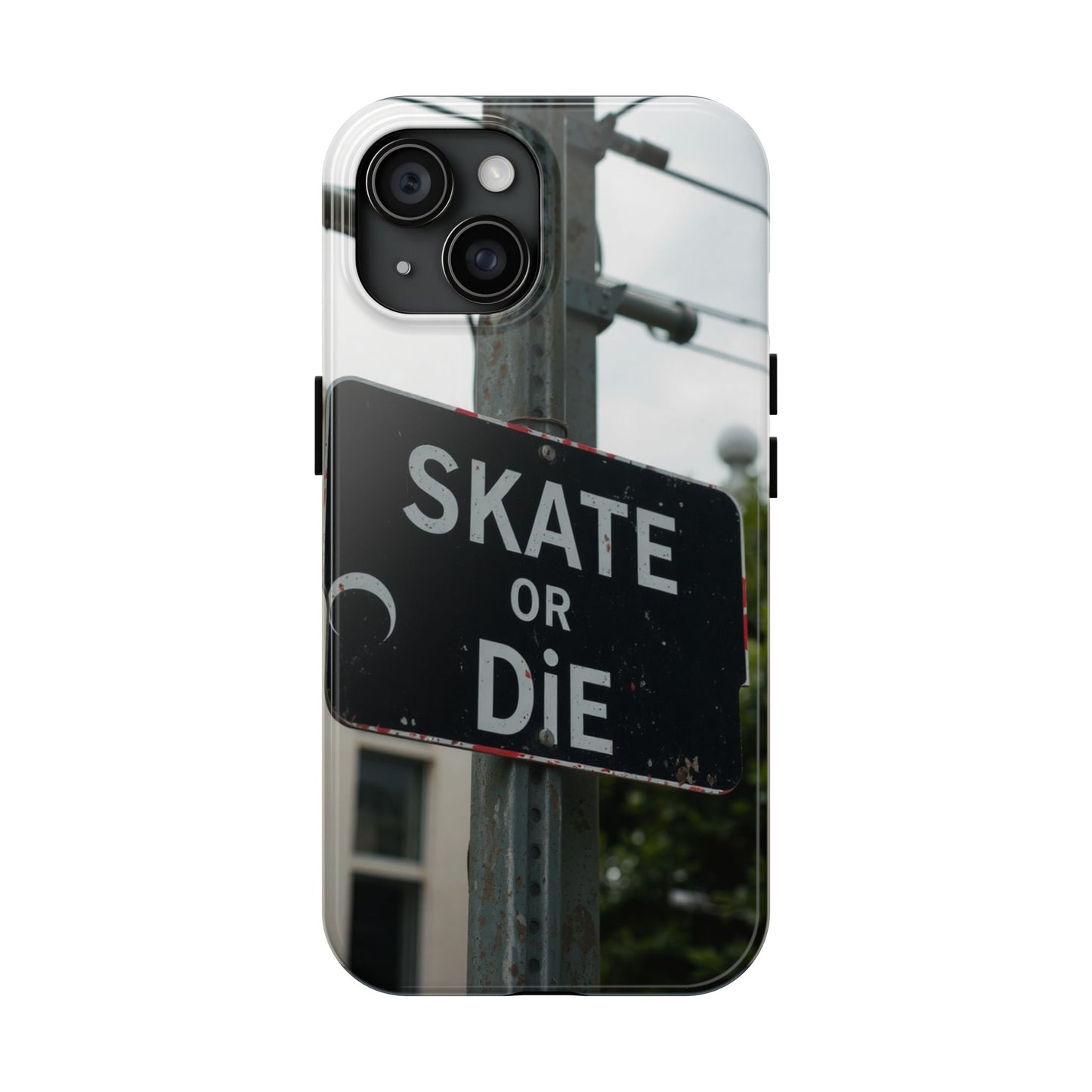 Black Sign Skate or Die Design - Tough Phone Case for iPhone