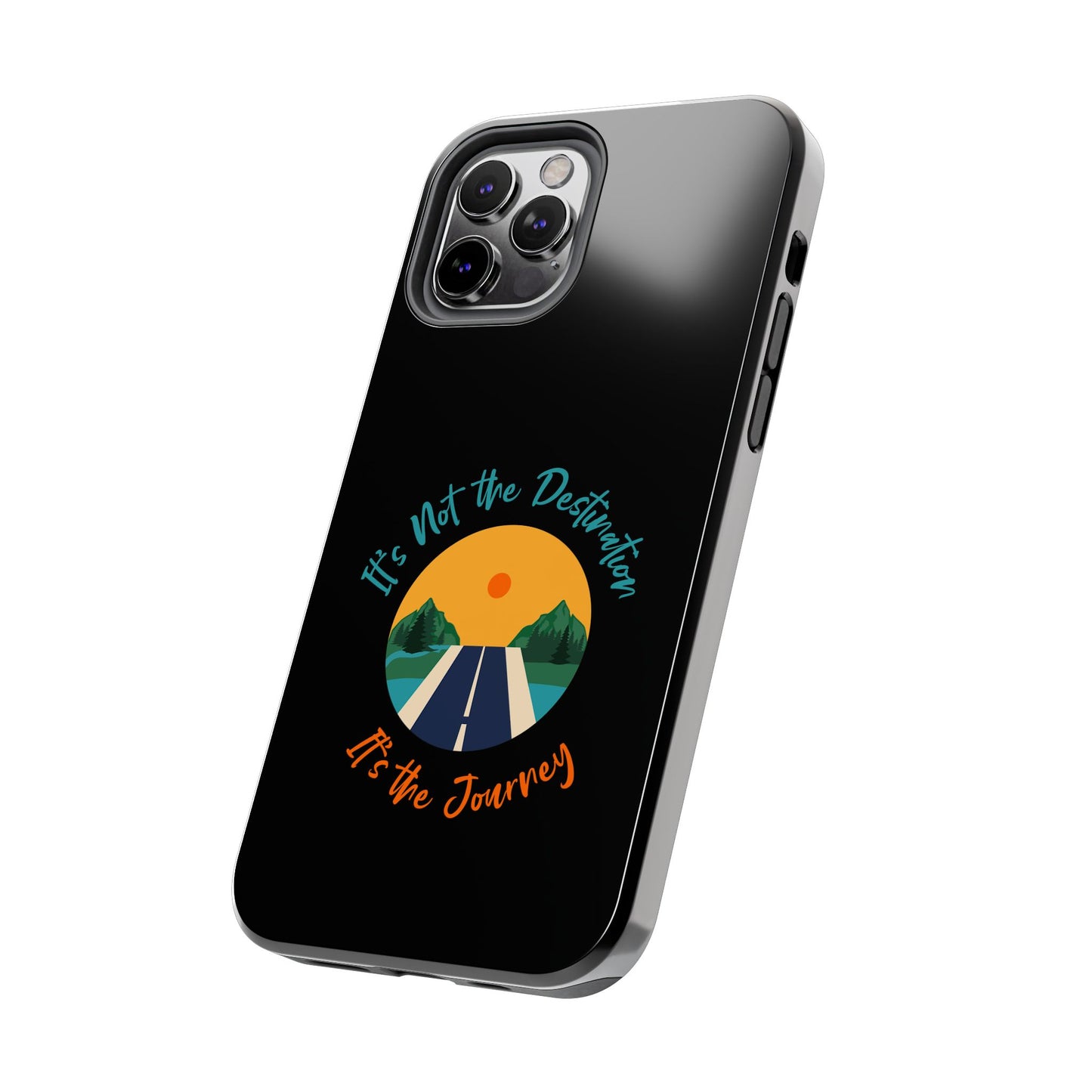 Adventure Quote Phone Case - 'It's Not the Destination, It's the Journey' - for iPhone