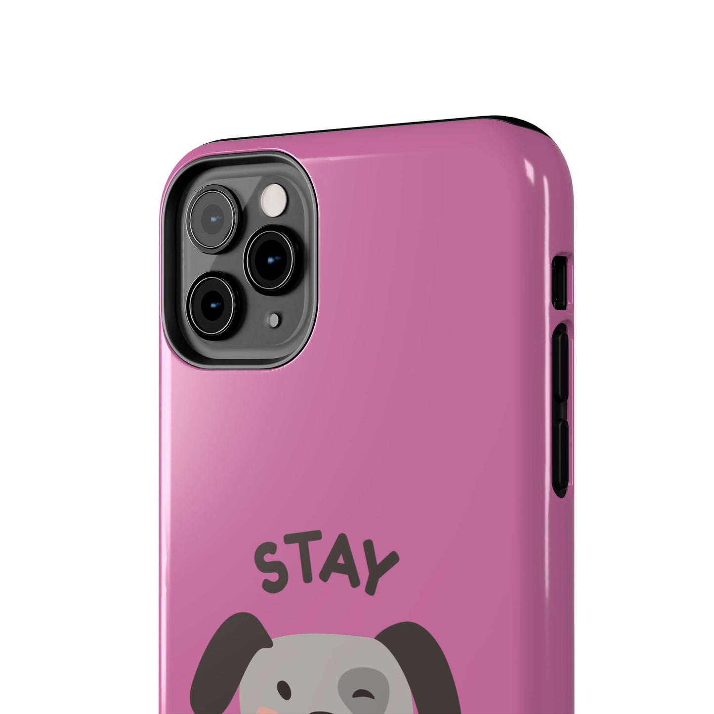 Pink Stay Pawsitive Tough Phone Case - Dog Funny Design - for iPhone