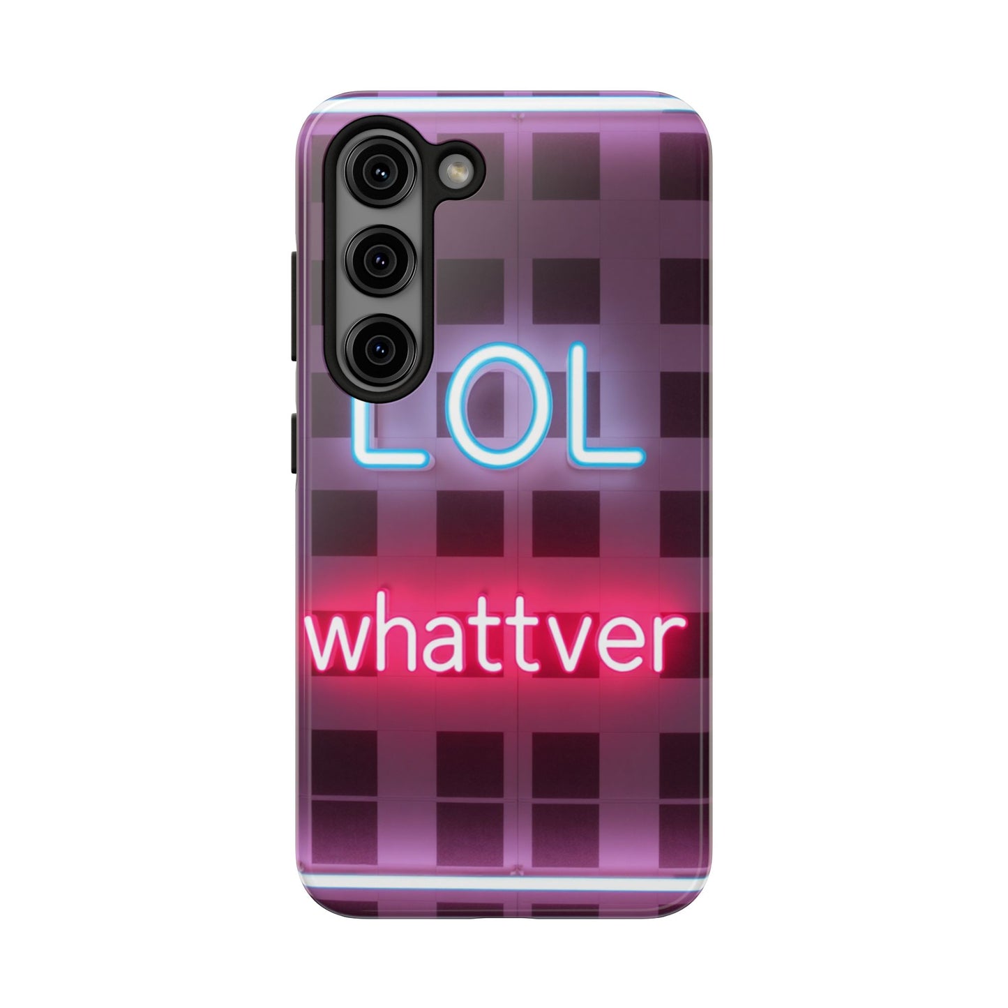 Neon Vibe Tough Phone Case - 'LOL Whatevr' Design for Trendsetters