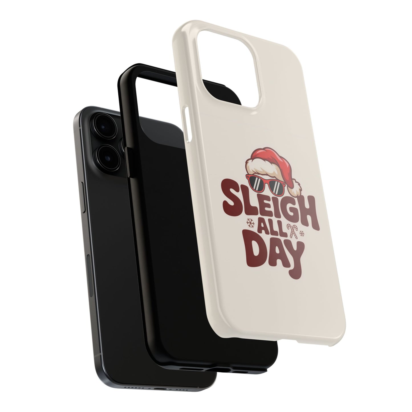 Sleigh All Day Phone Case - Cool iPhone Case for Christmas