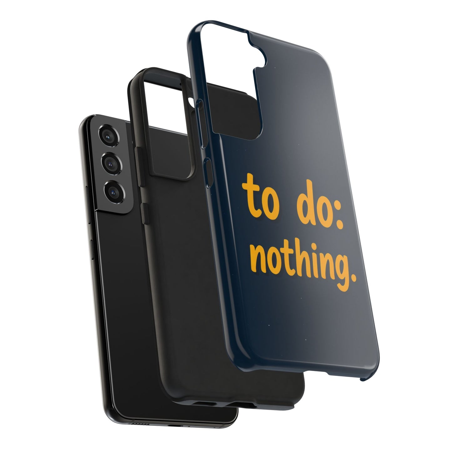 Funny Tough Phone Case - To Do: Nothing | Unique Gift for College Students, Lazy Days, Relaxation Motivation, Minimalist Phone Cover