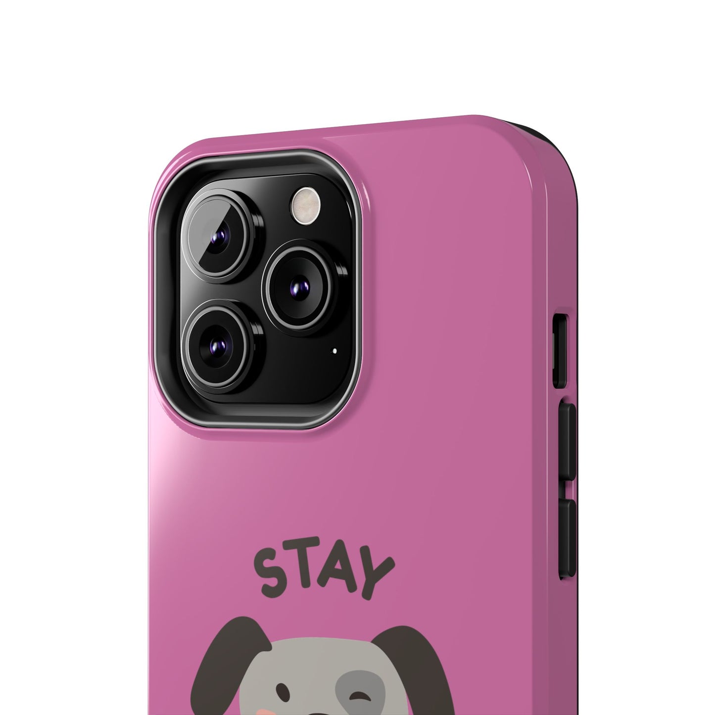 Pink Stay Pawsitive Tough Phone Case - Dog Funny Design - for iPhone
