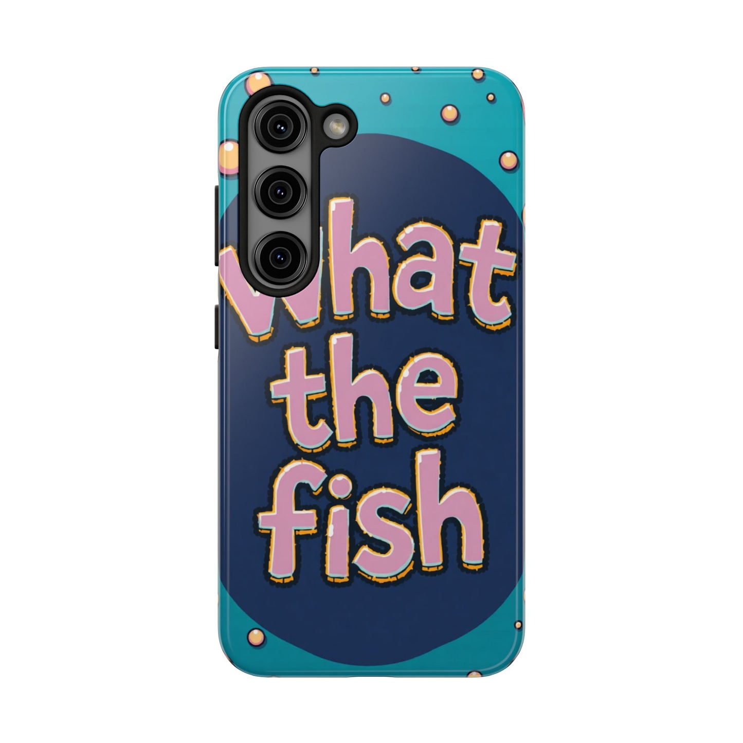 Playful Tough Phone Case - "What the Fish" Design