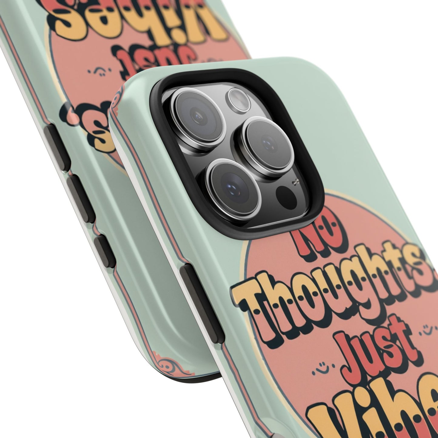 No Thoughts Just Vibes Phone Case - Fun Tough Phone Cover for Positive Energy