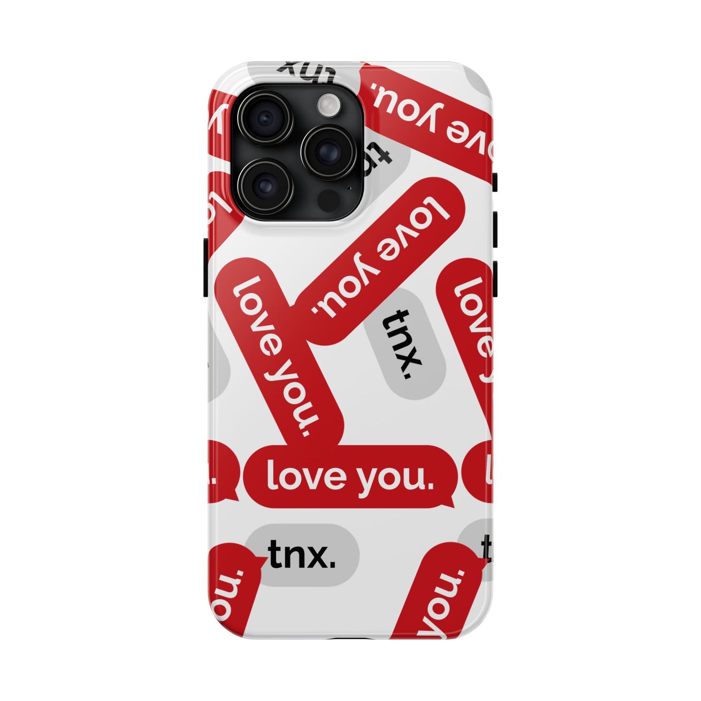Love You&Tnx Tough Phone Case - Stylish and Protective for iPhone