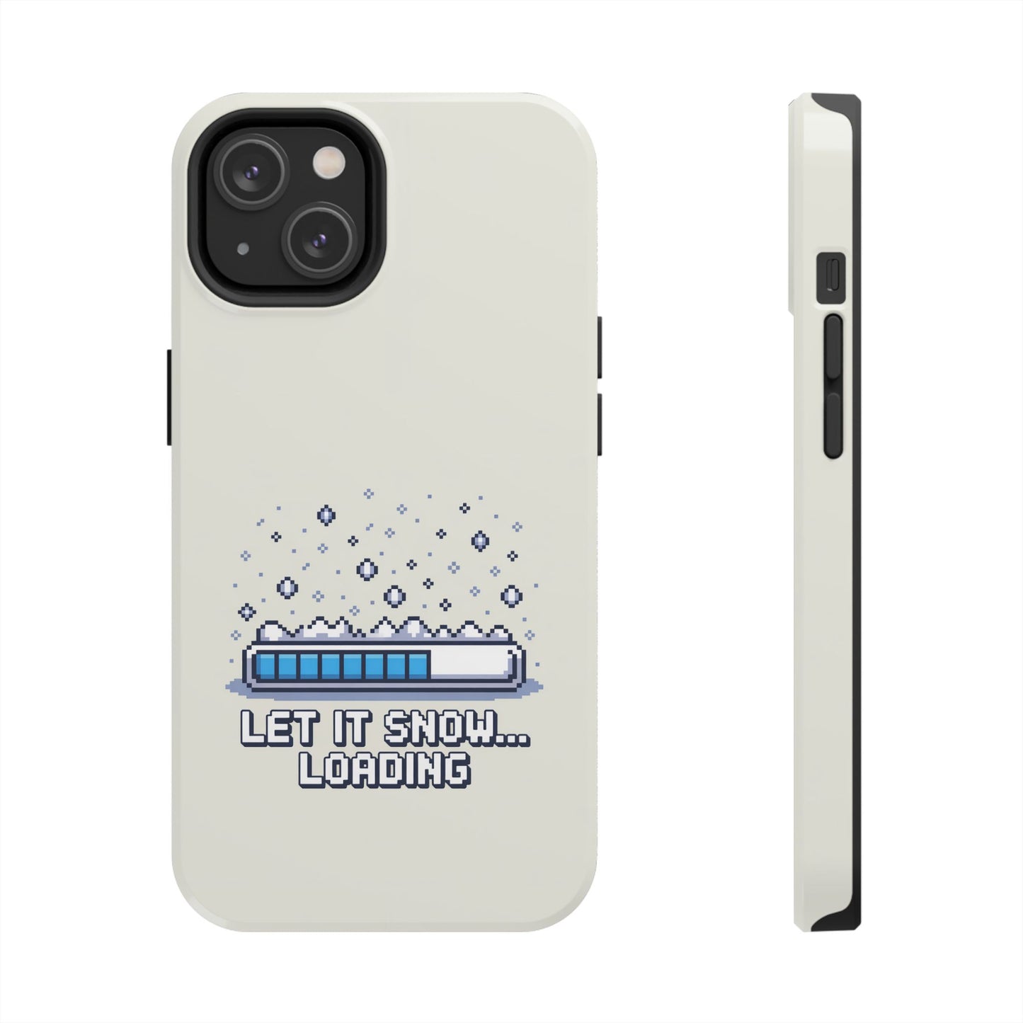 Snowy Vibe Tough Phone Case - Let It Snow Loading Design Pixel Art
