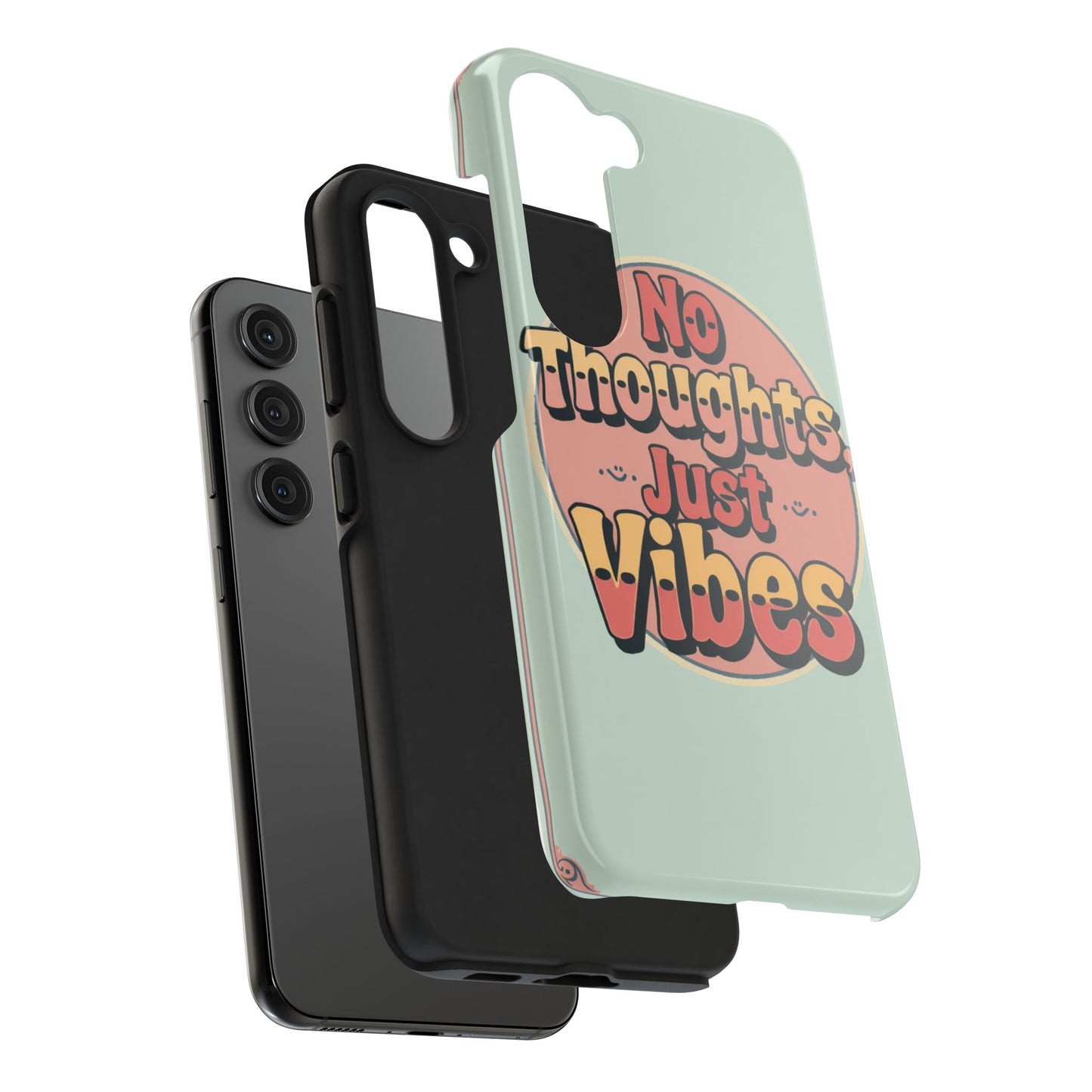 No Thoughts Just Vibes Phone Case - Fun Tough Phone Cover for Positive Energy