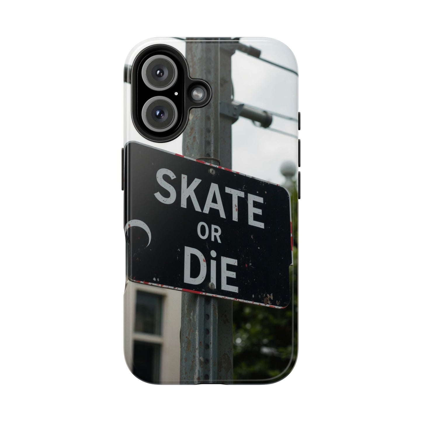 Black Sign Skate or Die Design - Tough Phone Case for iPhone