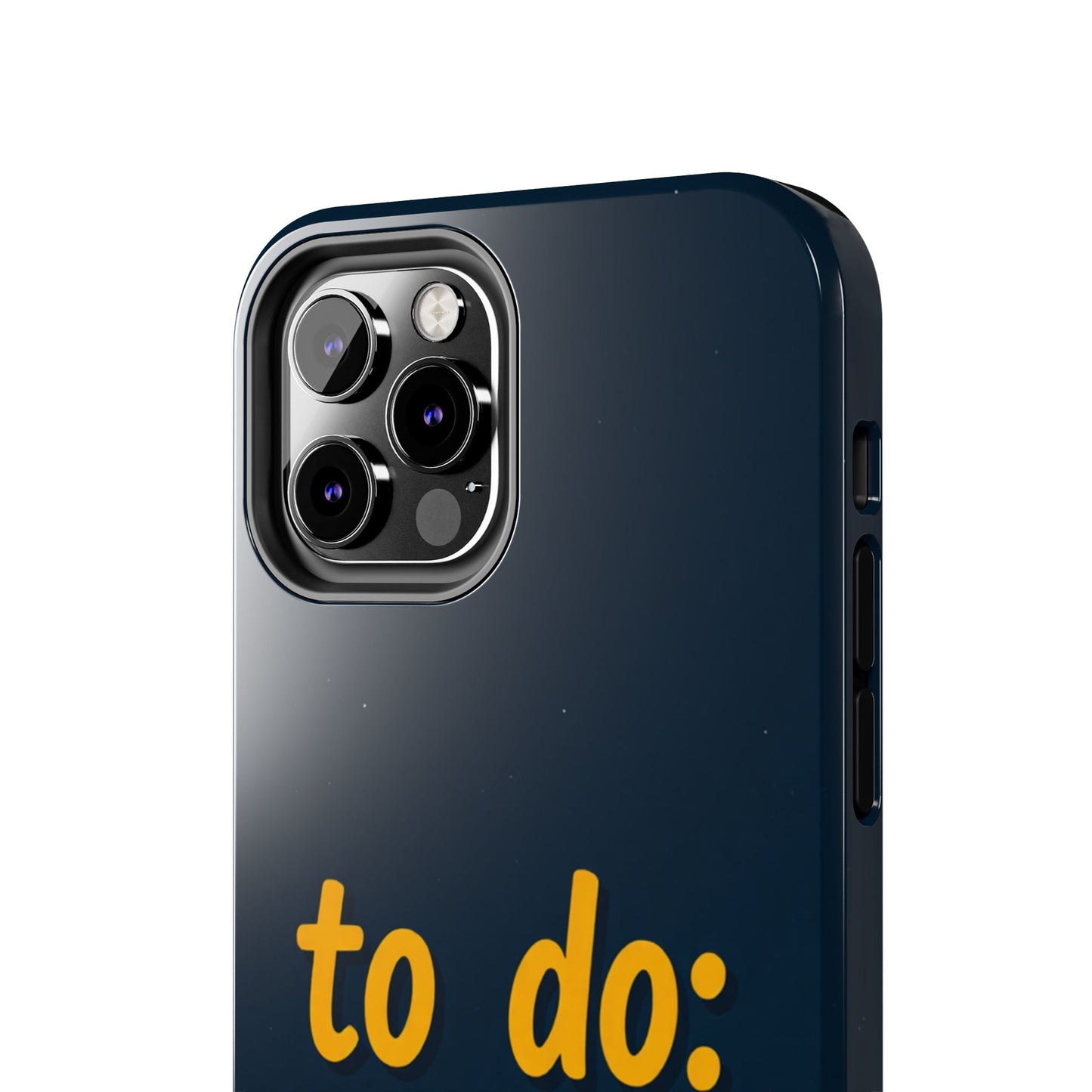 Funny Tough Phone Case - To Do: Nothing | Unique Gift for College Students, Lazy Days, Relaxation Motivation, Minimalist Phone Cover