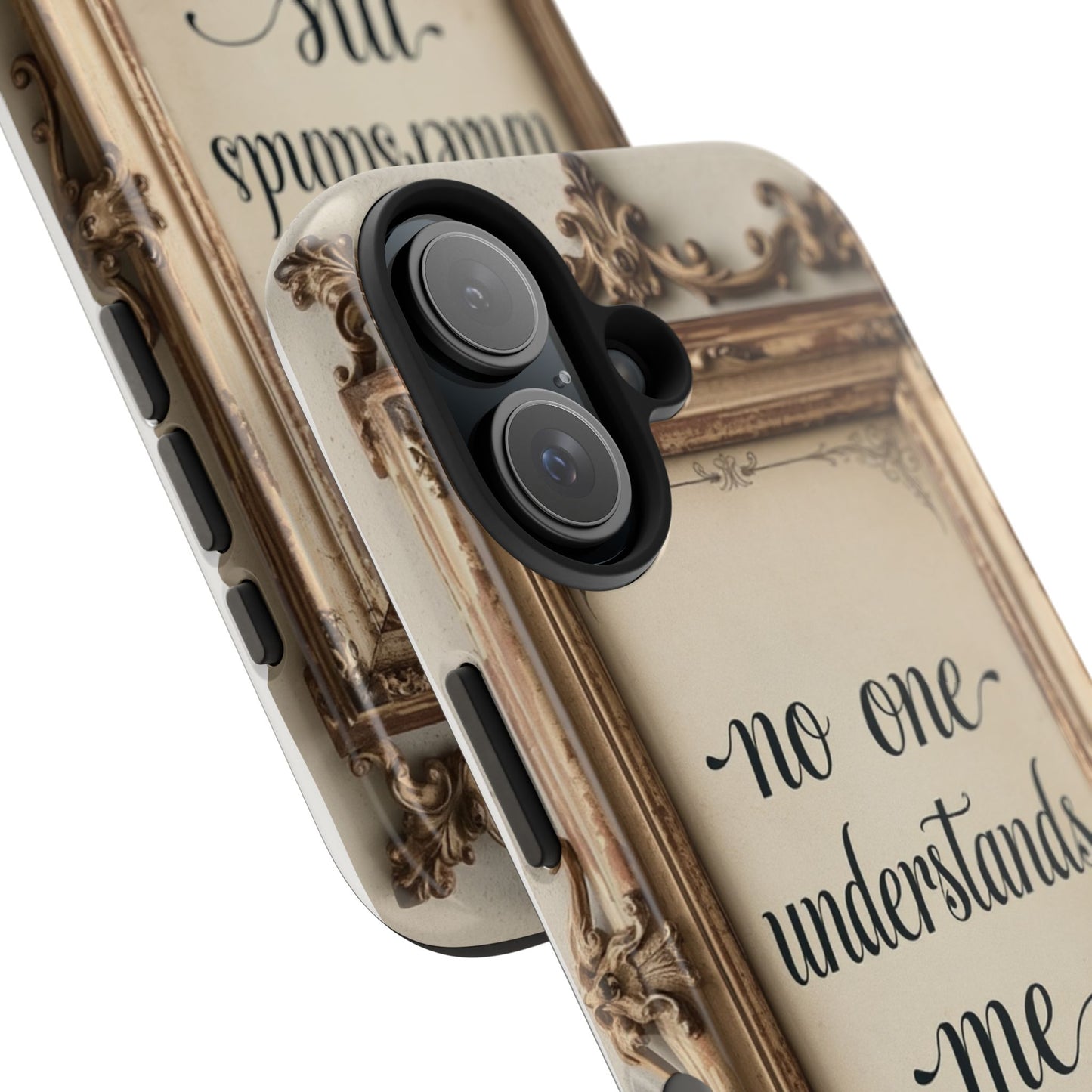 Personalized Tough Phone Case - "No One Understands Me" Design