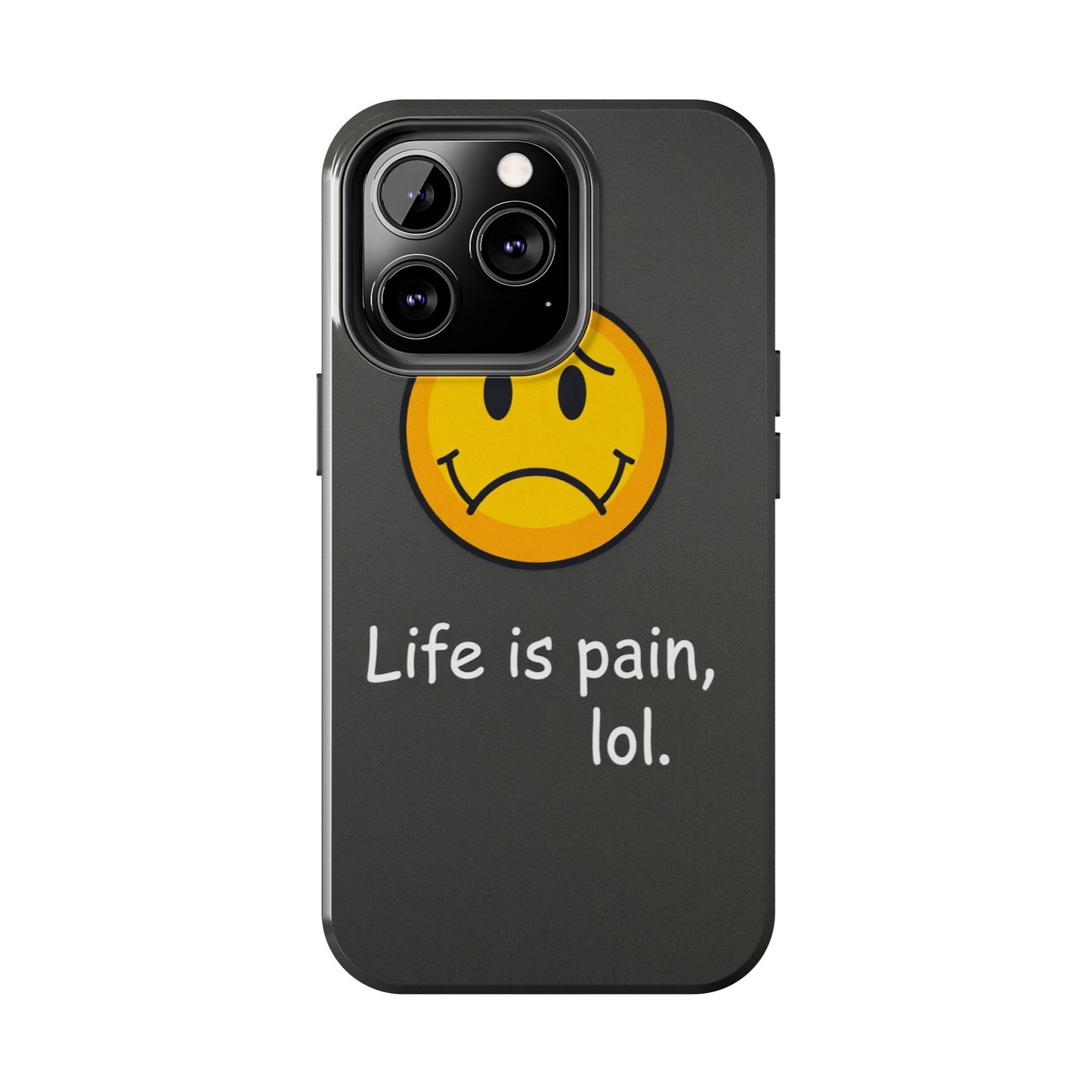 Life is Pain Tough Phone Case - Trendy Design for Smartphone Protection