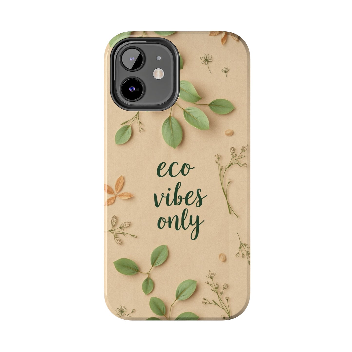 Eco-Friendly Tough Phone Cases - Eco Vibes Only