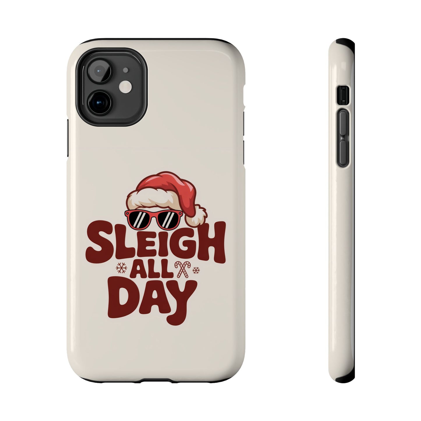 Sleigh All Day Phone Case - Cool iPhone Case for Christmas
