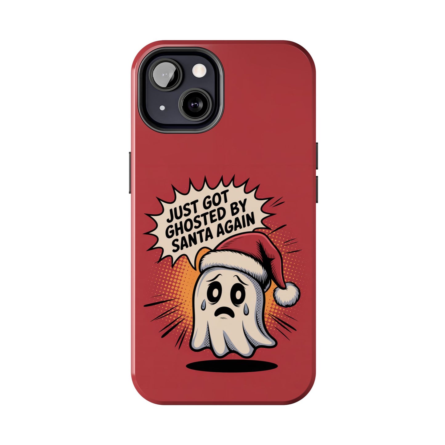 Ghosted by Santa Tough Phone Case