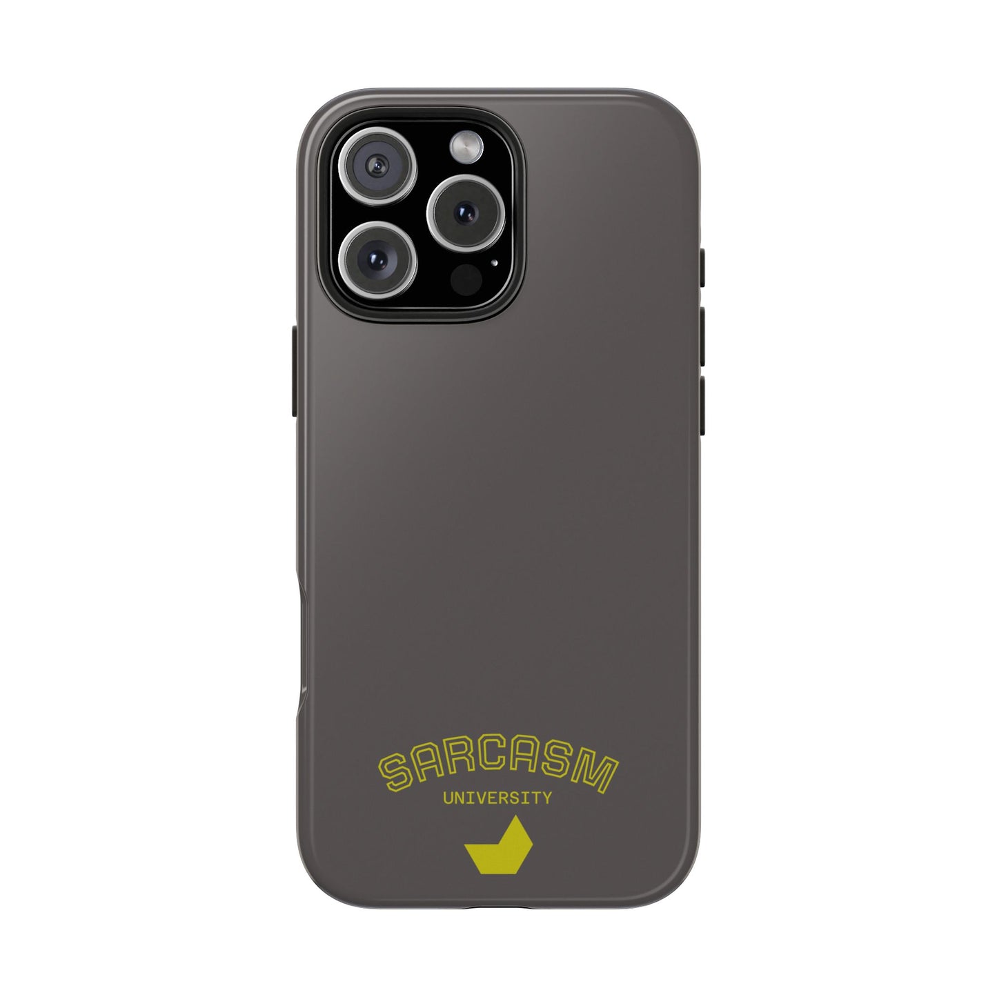 Sarcasm University - Phone Tough Case by SublimeCase®