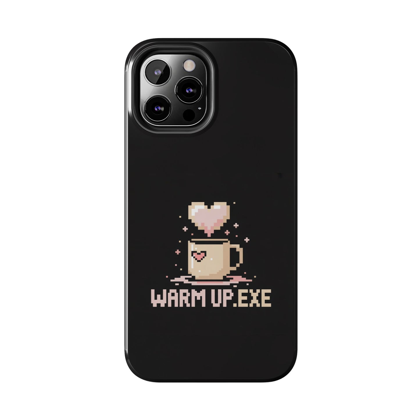 Warm Up.EXE Tough Phone Case - Cute Pixel Art Design for Tech Lovers