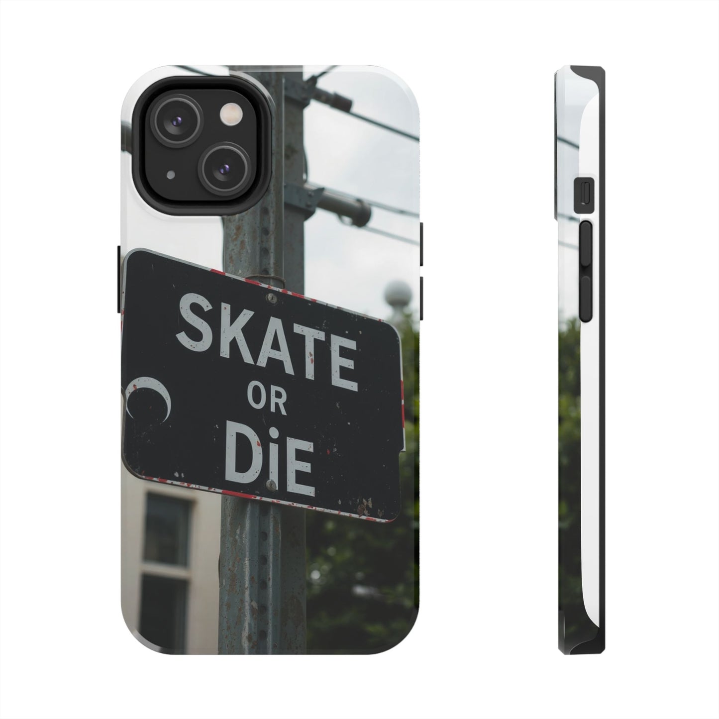 Black Sign Skate or Die Design - Tough Phone Case for iPhone