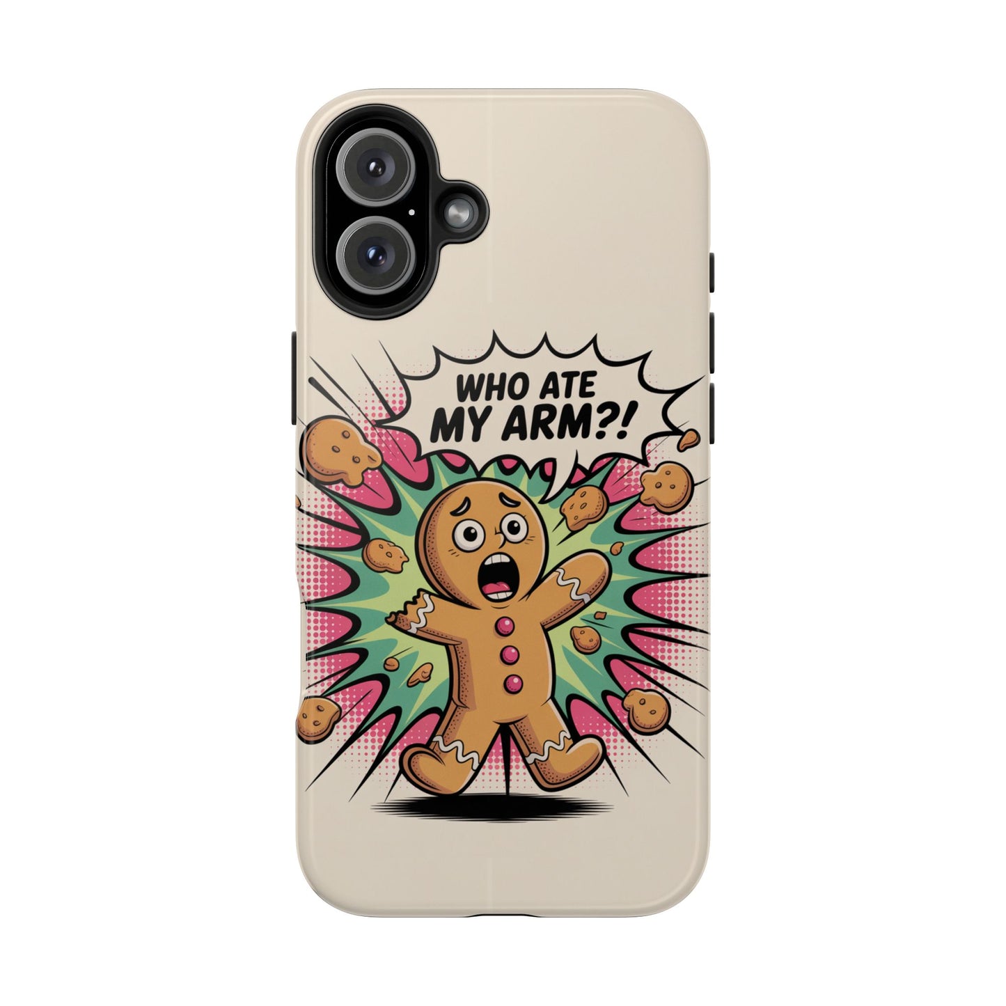 Funny Gingerbread Man Phone Case - Who Ate My Arm? Tough Protection