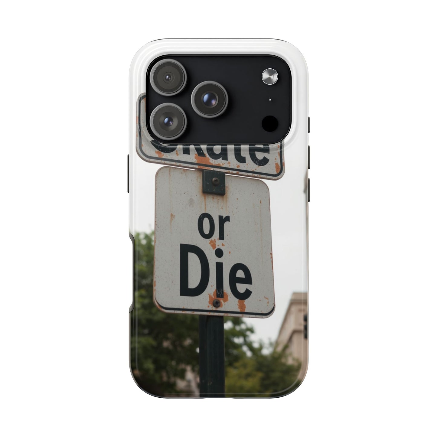 Skate or Die Tough Phone Case - Durable Protection for Skaters