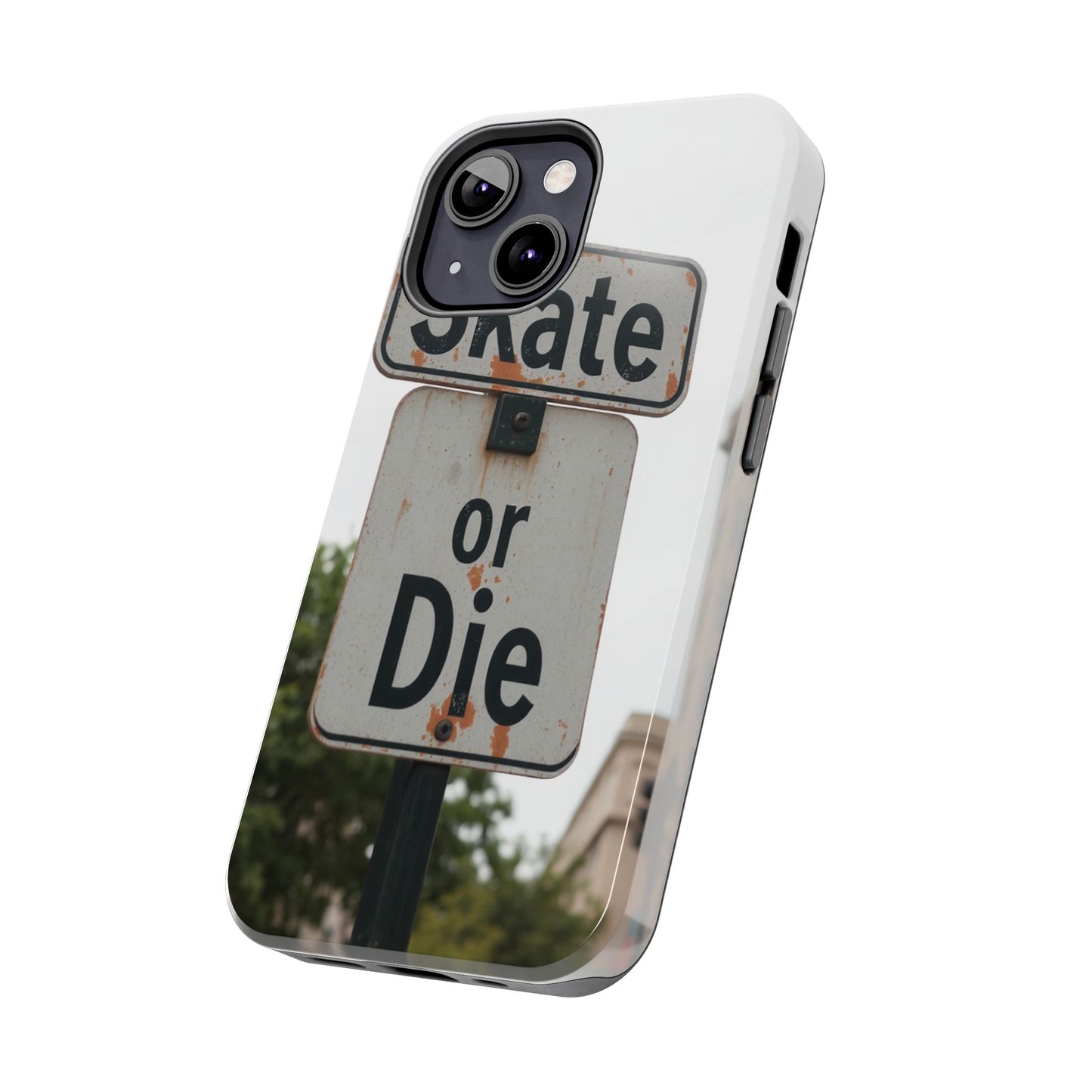 Skate or Die Tough Phone Case - Durable Protection for Skaters