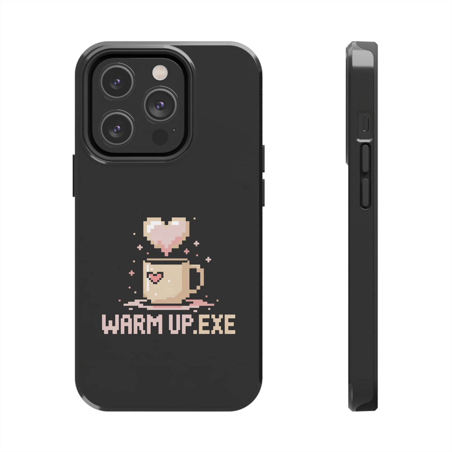 Warm Up.EXE Tough Phone Case - Cute Pixel Art Design for Tech Lovers