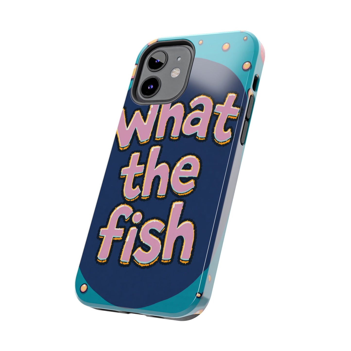 Playful Tough Phone Case - "What the Fish" Design