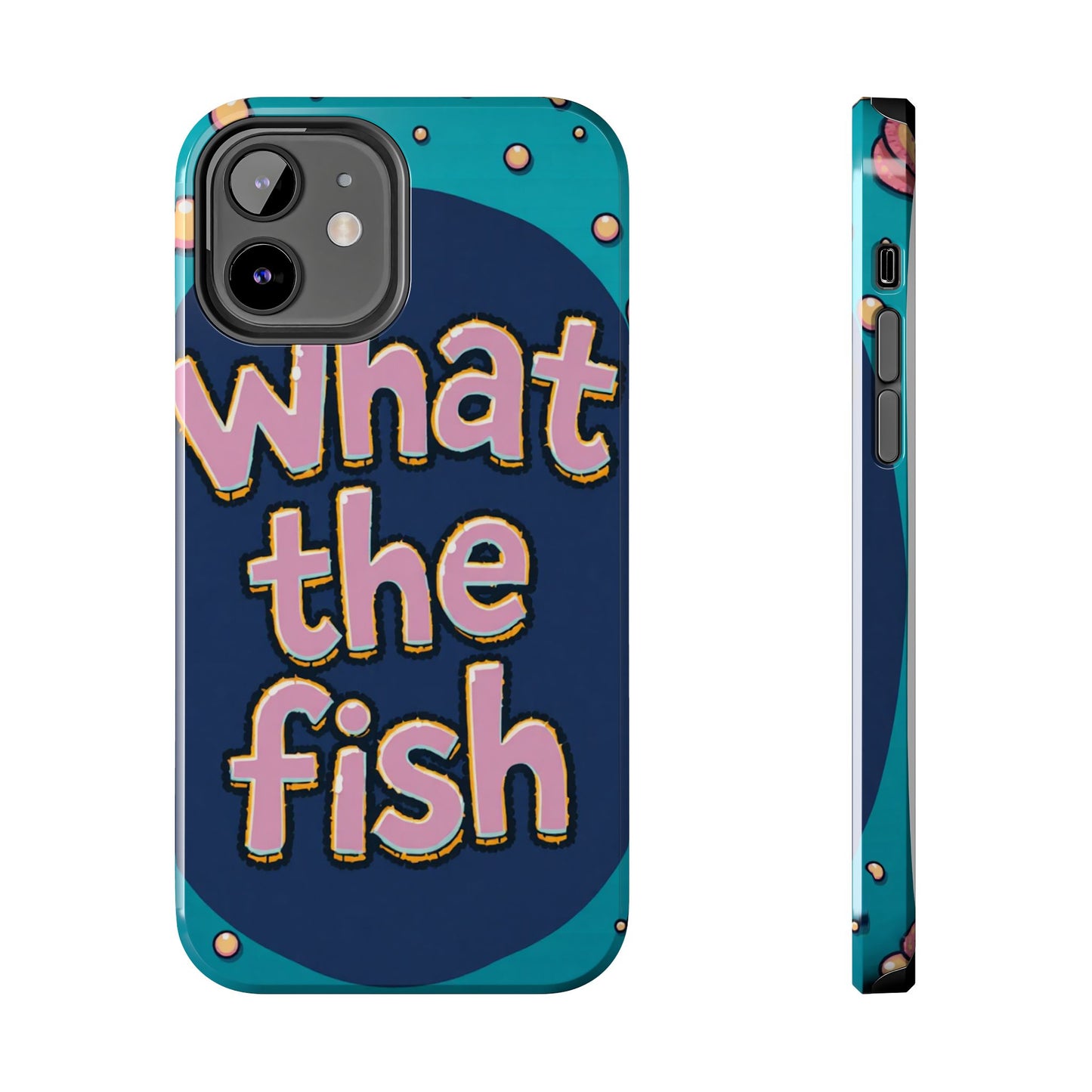 Playful Tough Phone Case - "What the Fish" Design