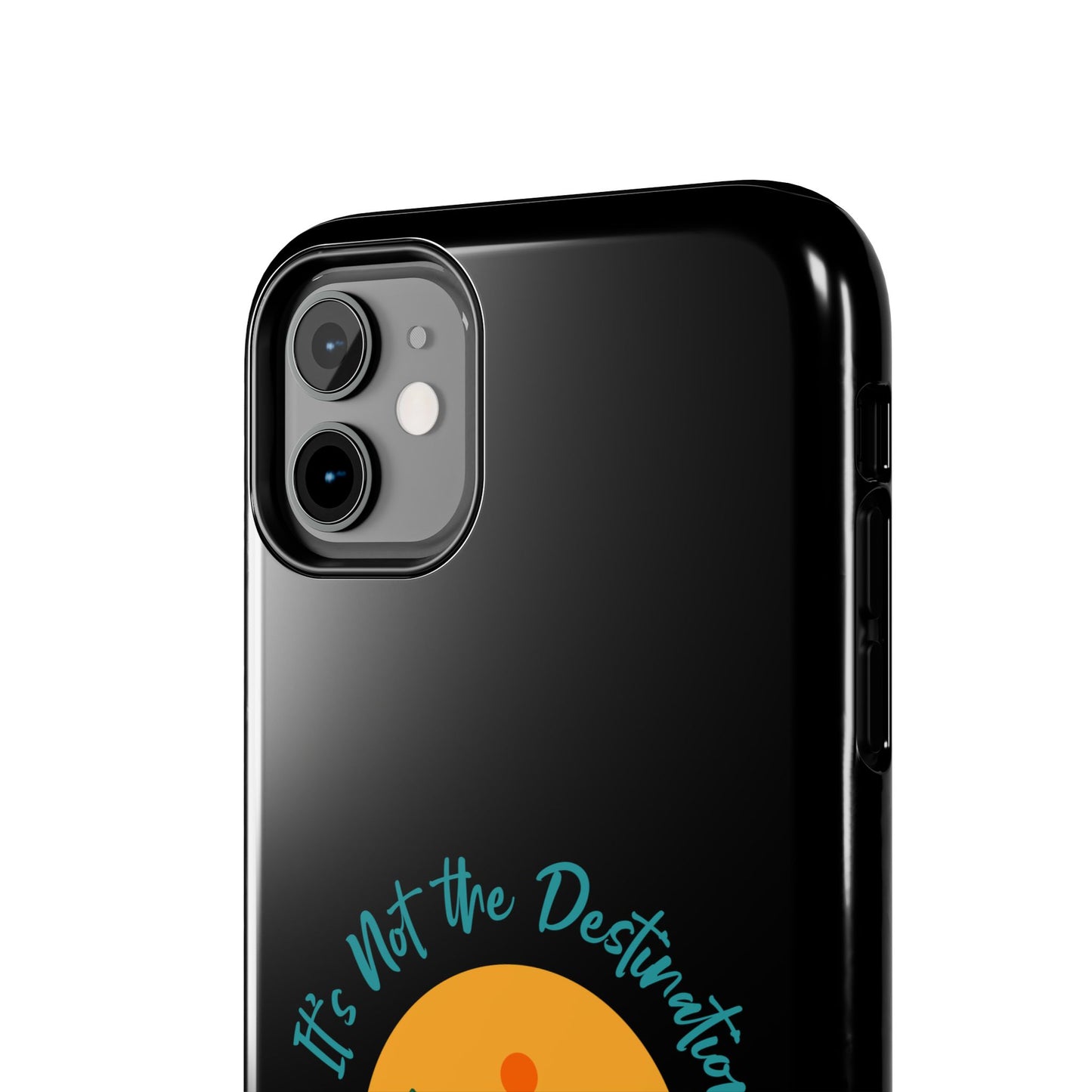Adventure Quote Phone Case - 'It's Not the Destination, It's the Journey' - for iPhone