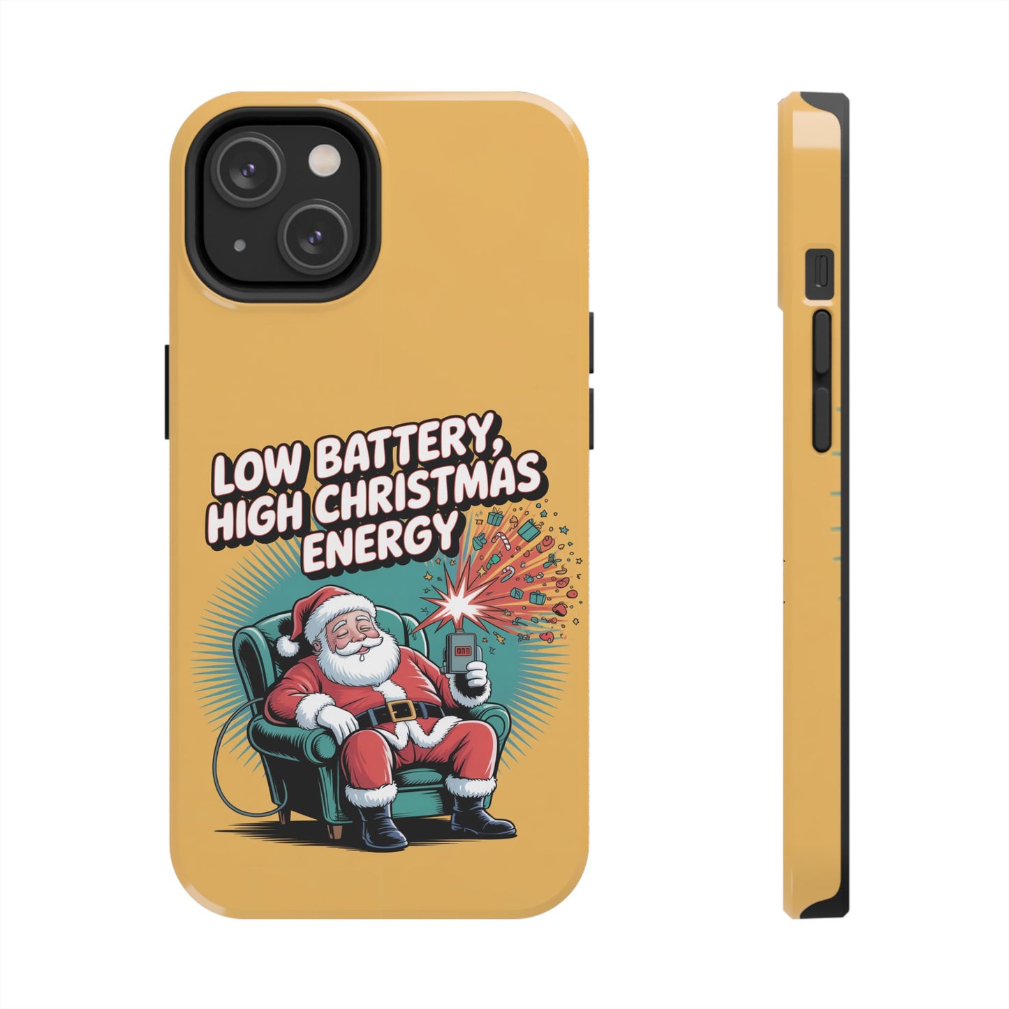 Santa Low Battery Phone Case " High Christmas Energy"