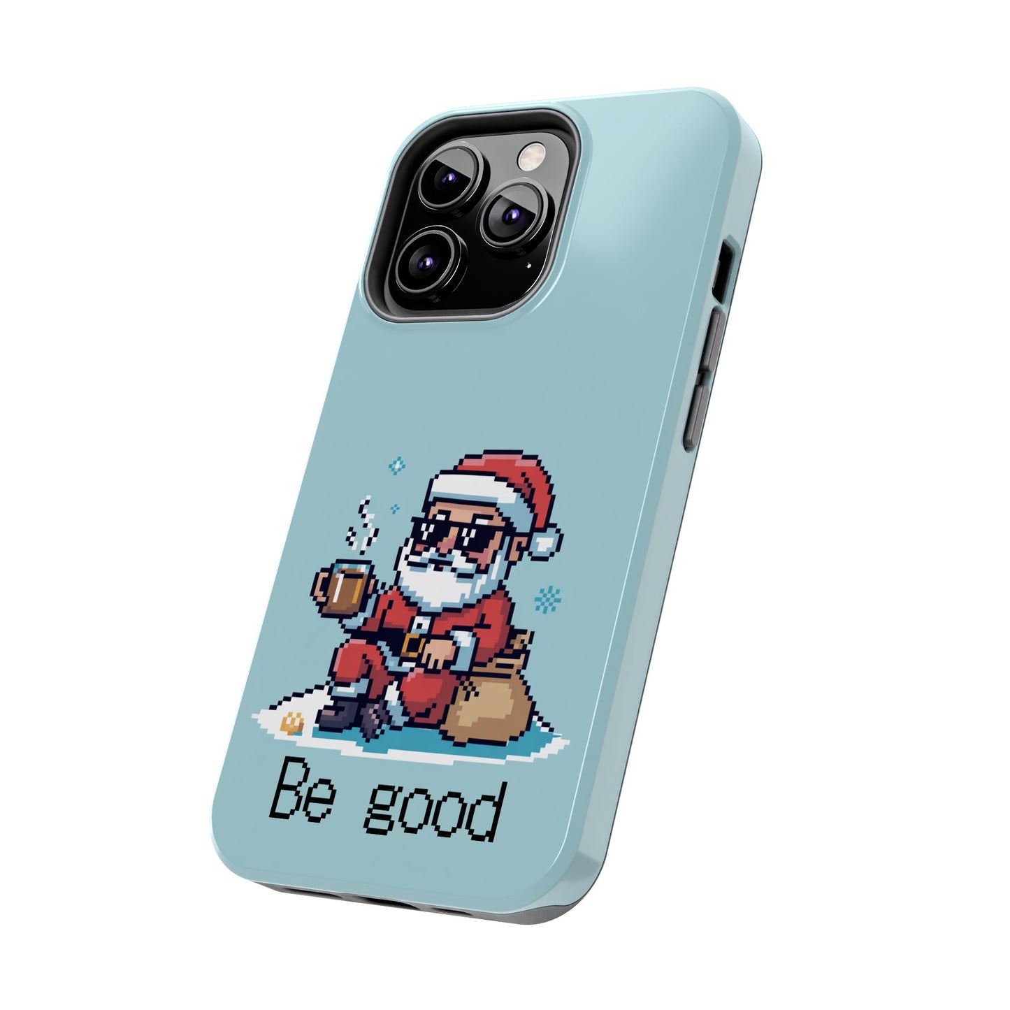Pixel Art Santa Claus iPhone Case - Festive Tough Case with 'Be Good' Design